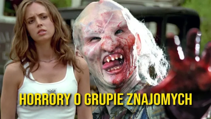 5 horrorów o grupie znajomych